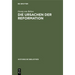 Die Ursachen Der Reformation: Mit Einer Beilage: Die Reformation Und Der Beginn Der Neuzeit