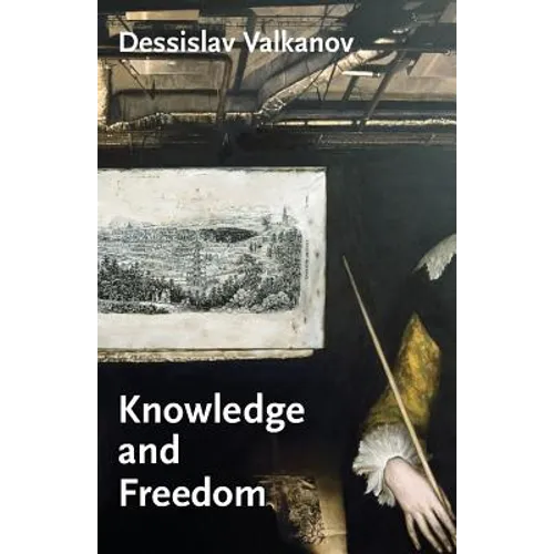 Knowledge and Freedom: Essays in German Idealism