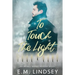 To Touch the Light: An Irons and Works Holiday Novel