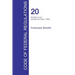 CFR 20, Part 657 to end, Employees' Benefits, April 01, 2016 (Volume 4 of 4)