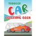 Toddler Car Coloring Book Ages 3-8: Color Your First Car Coloring Book With Amazing Illustration