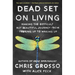 Dead Set on Living: Making the Difficult But Beautiful Journey from F#*king Up to Waking Up