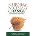Journey To Necessary Change: A 30 Day Journal For Women