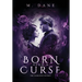 Born Upon a Curse: The Darkness Within