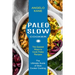 Paleo Slow Cooker: The Ultimate Guide of Slow Cooker Cooking (The Easiest Ways to Cook Paleo Recipes)