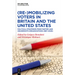 (Re-)Mobilizing Voters in Britain and the United States: Political Strategies from Parties and Grassroots Organisations (1867-2020)
