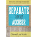 Separate Yourself From the Accuser