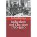 Radicalism and Chartism 1790-1860