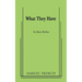 What They Have