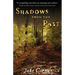 Shadows from the Past