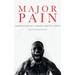 Major Pain: Confessions of a Smash-Mouth Safety