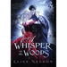 A Whisper in the Woods