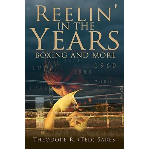 Reelin' in the Years: Boxing and more