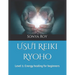 USUI Reiki Ryoho: Level 1: Energy healing for beginners