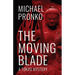 The Moving Blade