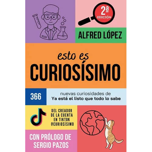 Esto es CURIOSÍSIMO: 366 nuevas curiosidades de Ya está el listo que todo lo sabe
