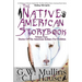 The Native American Story Book Volume Four Stories of the American Indians for Children