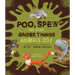 Poo, Spew and Other Gross Things Animals Do!