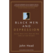 Black Men and Depression: Saving our Lives, Healing our Families and Friends
