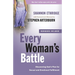 Every Woman's Battle: Discovering God's Plan for Sexual and Emotional Fulfillment