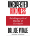 Unexpected Kindness: Autobiographical Stories of Gratitude