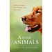 A Is for Animals: True Stories about the Emotional Lives of Animals