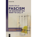 Fascism or Whatever You Want to Call It: Confronting the Beast Locally and Globally