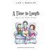 A Time to Laugh: My Life Over Fifty