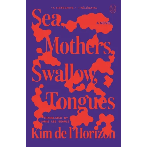 Sea, Mothers, Swallow, Tongues