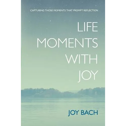 Life Moments with Joy
