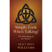 Simply, Look Who's Talking!: The Debunking of the Trinity?