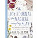 The Joy Journal for Magical Everyday Play