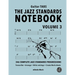 The Jazz Standards Notebook Vol. 3 - Guitar Tabs: 346 Complete Jazz Standards Progressions