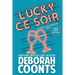 Lucky Ce Soir: Large Print Edition