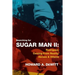 Searching For Sugar Man II: Rodriguez, Coming From Reality, Heroes & Villains