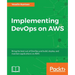 Implementing DevOps on AWS