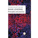 Bank Lending: Principles and practice