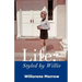 Life: Styled by Willie