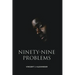 Ninety-Nine Problems