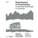 Betonbauten in Graubünden - Concrete Buildings in Grisons: Identität - Materialität - Konstruktion / Identity - Materiality - Construction