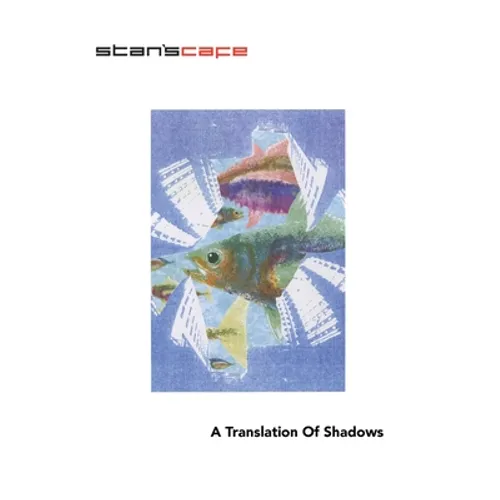 A Translation Of Shadows
