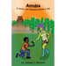 Astrobia: A Sonny and Breanne Mystery