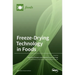 Freeze-Drying Technology in Foods
