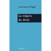 Le mépris du droit
