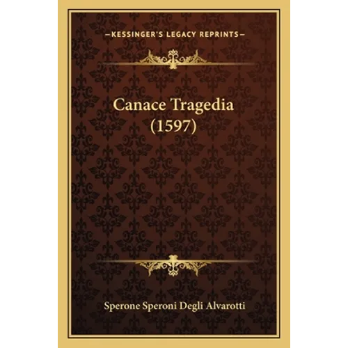 Canace Tragedia (1597)