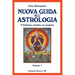 Nuova Guida all'Astrologia: V Edizione riveduta ed ampliata