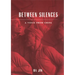 Between Silences: A Voice from China