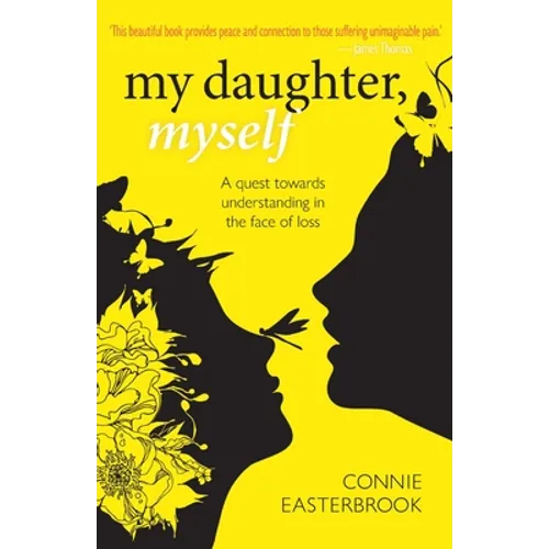 My Daughter, Myself