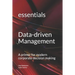 Data-driven Management: A primer for modern corporate decision making