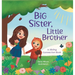 Big Sister, Little Brother: A Sibling Connection Book